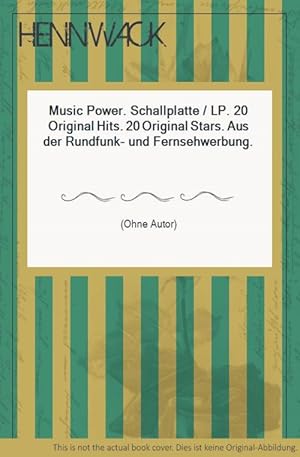 Music Power. Schallplatte / LP. 20 Original Hits. 20 Original Stars. Aus der Rundfunk- und Fernse...