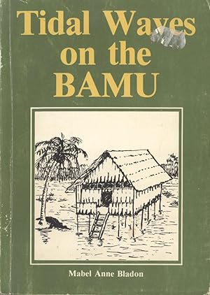 Seller image for Tidal Waves on the Bamu for sale by Masalai Press