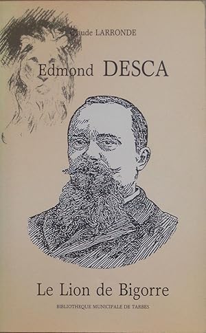 Image du vendeur pour Edmond Desca, Le Lion de Bigorre mis en vente par Bouquinerie L'Ivre Livre