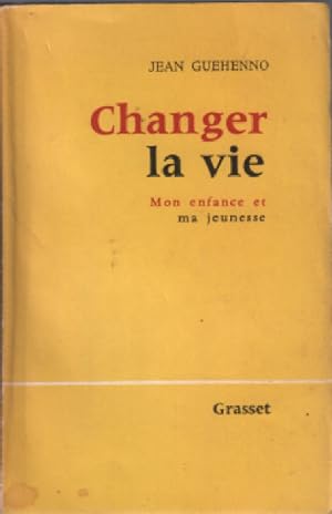Immagine del venditore per Changer la vie / mon enfance et ma jeunesse venduto da librairie philippe arnaiz