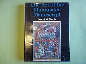 Bild des Verkufers fr The Art of the Illuminated Manuscript zum Verkauf von Carmarthenshire Rare Books