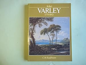 Seller image for John Varley 1778-1842 for sale by Carmarthenshire Rare Books