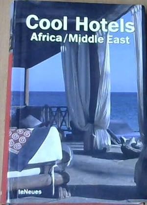 Bild des Verkufers fr Cool Hotels : Africa/Middle East zum Verkauf von Chapter 1