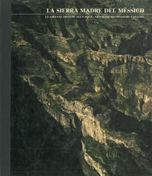 Bild des Verkufers fr La Sierra Madre del Messico zum Verkauf von Libreria della Spada online