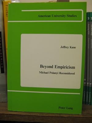 Bild des Verkufers fr Beyond Empiricism: Michael Polanyi Reconsidered zum Verkauf von PsychoBabel & Skoob Books