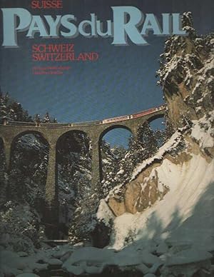 Seller image for Bahnland Schweiz. Suisse pays du rail. Suisse. Railway Paradise Switzerland for sale by Bij tij en ontij ...