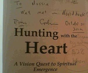 Bild des Verkufers fr Hunting with the Heart - A Vision Quest for spiritual emergence zum Verkauf von Chapter 1