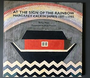 Seller image for At the Sign of the Rainbow - Margaret Calkin James 1895-1985 for sale by Karen Jakobsen (Member of the PBFA)