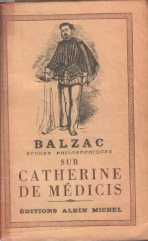 Bild des Verkufers fr Sur catherine de medicis zum Verkauf von librairie philippe arnaiz