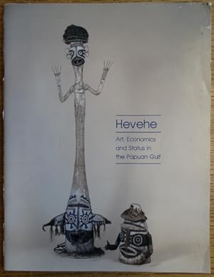 Seller image for Hevehe: Art, Economics and Status in the Papuan Gulf for sale by Mullen Books, ABAA