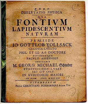 Dissertatio Physica Qua Fontium Lapidescentium Naturam.