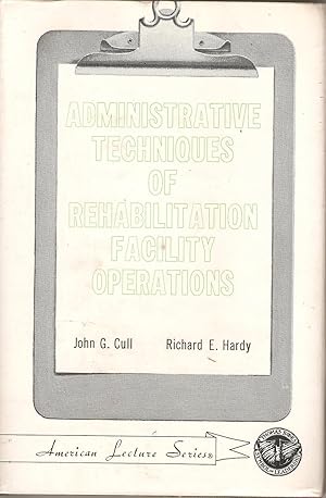 Seller image for Administrative Techniques of Rehabilitation Facility Operations for sale by Snookerybooks