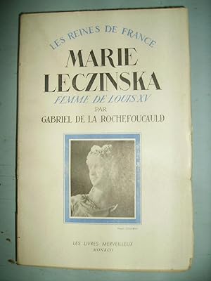 Imagen del vendedor de MARIE LECZINSKA,FEMME DE LOUIS XV,1703-1768 a la venta por Bibliofolie