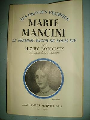 Image du vendeur pour MARIE MANCINI,LE PREMIER AMOUR DE LOUIS XIV mis en vente par Bibliofolie