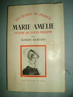 Seller image for MARIE-AMELIE,FEMME DE LOUIS-PHILIPPE,1782-1866 for sale by Bibliofolie