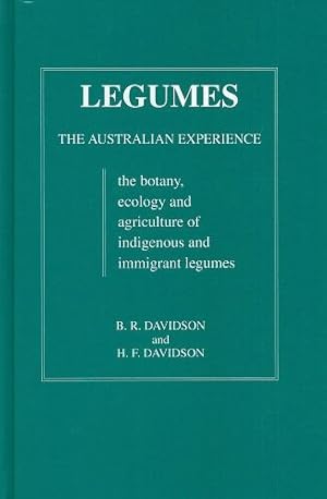 Seller image for Legumes - The Australian Experience; the botany, ecology and agriculture of indigenous and immigrant legumes for sale by Mike Park Ltd