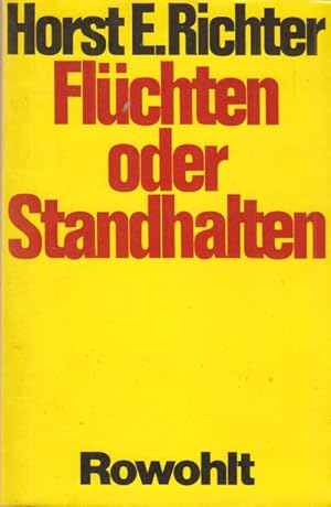 Flüchten oder Standhalten.