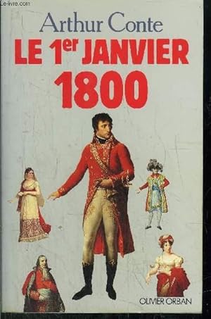 Image du vendeur pour LE 1ER JANVIER 1800 mis en vente par Le-Livre