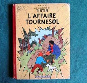 Tintin. L'Affaire Tournesol. (Dos rouge B20) - Édition originale.