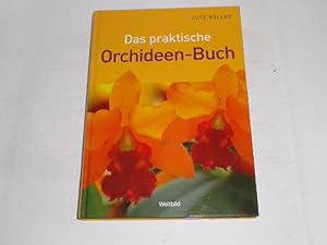 Bild des Verkufers fr Das praktische Orchideen-Buch. zum Verkauf von Der-Philo-soph