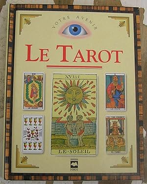 Imagen del vendedor de Le Tarot a la venta por Librairie La fort des Livres