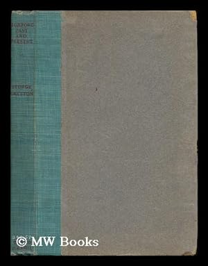 Imagen del vendedor de Burford Past and Present / by M. Sturge Gretton ; with a Preface by W. Warde Fowler a la venta por MW Books Ltd.