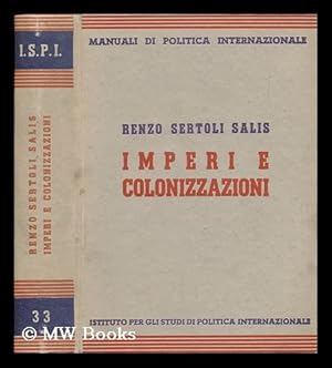 Imagen del vendedor de Imperi E Colonizzazioni / Renzo Sertoli Salis a la venta por MW Books Ltd.