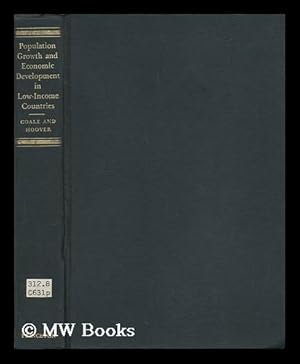 Imagen del vendedor de Population Growth and Economic Development in Low-Income Countries; a Case Study of India's Prospects, by Ansley J. Coale and Edgar M. Hoover a la venta por MW Books Ltd.