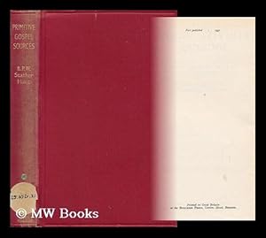 Seller image for Primitive Gospel Sources / B. P. W. Stather Hunt for sale by MW Books Ltd.