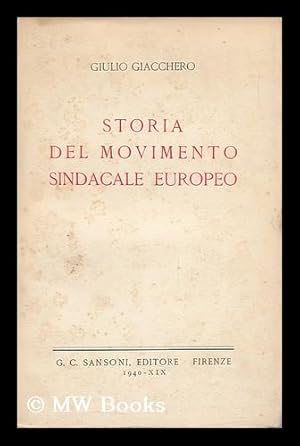 Imagen del vendedor de Storia Del Movimento Sindacale Europeo a la venta por MW Books Ltd.