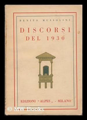 Seller image for Discorsi Del 1930 : IX Vol. De La Nuova Politica Dell'italia for sale by MW Books Ltd.