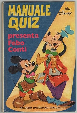 Immagine del venditore per Walt Disney Manuale Quiz. Presenta Febo Conti venduto da Libreria antiquaria Dedalo M. Bosio