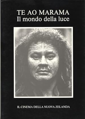 Seller image for Te Ao Marama Il mondo della luce - Il cinema della Nuova Zelanda for sale by Libreria antiquaria Dedalo M. Bosio