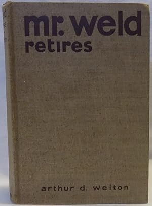 Imagen del vendedor de Mr. Weld Retires a la venta por MLC Books