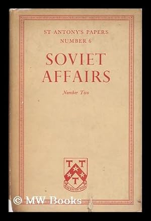 Image du vendeur pour Soviet Affairs. No.2 / Edited by David Footman mis en vente par MW Books