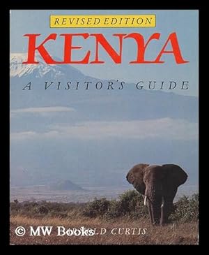 Seller image for Kenya : a Visitor's Guide / Arnold Curtis for sale by MW Books