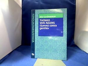 Bild des Verkufers fr Thomas von Aquins "Summa contra gentiles". Werkinterpretationen zum Verkauf von Antiquariat Michael Solder