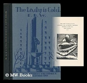 Seller image for The Lady is Cold, Poems by E. B. W. for sale by MW Books