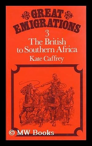 Imagen del vendedor de The British to Southern Africa a la venta por MW Books
