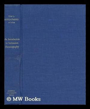 Image du vendeur pour An Introduction to Indonesian Historiography / Edited by Soedjatmoko . [Et Al. ] mis en vente par MW Books