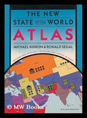 Immagine del venditore per The New State of the World Atlas / Michael Kidron & Ronald Segal venduto da MW Books