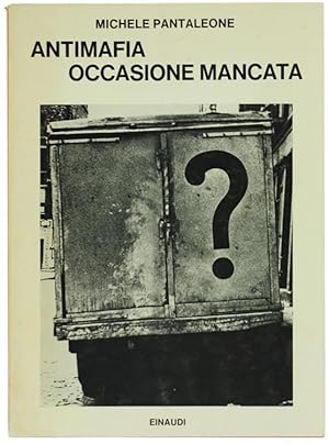 ANTIMAFIA OCCASIONE MANCATA.: