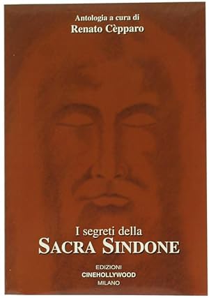Immagine del venditore per I SEGRETI DELLA SACRA SINDONE.: venduto da Bergoglio Libri d'Epoca