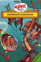 Die Digedags. MOSAIK Weltraum-Serie Band 3: Geheimsache Digedanium