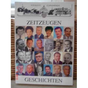 Image du vendeur pour Zeitzeugen berichten. Geschichten, die das Leben schrieb. mis en vente par Kirjat Literatur- & Dienstleistungsgesellschaft mbH