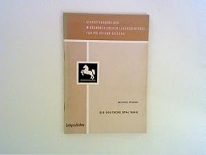 Bild des Verkufers fr Die deutsche Spaltung - Schuld, Verhngnis, Fehler? zum Verkauf von ANTIQUARIAT FRDEBUCH Inh.Michael Simon