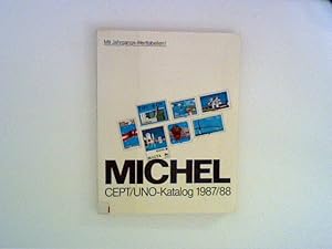 MICHEL CEPT/UNO-Katalog 1987/88 Mit Jahrgangs-Werttabellen.