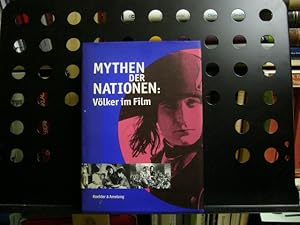 Bild des Verkufers fr Mythen der Nationen : Vlker im Film zum Verkauf von Antiquariat im Kaiserviertel | Wimbauer Buchversand