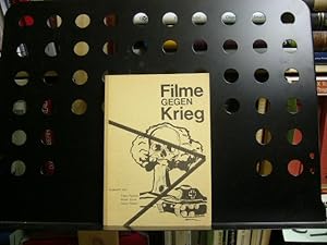 Imagen del vendedor de Filme gegen Krieg a la venta por Antiquariat im Kaiserviertel | Wimbauer Buchversand