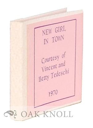 Seller image for NEW GIRL IN TOWN for sale by Oak Knoll Books, ABAA, ILAB